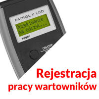 Rejestracja pracy wartowników Roger