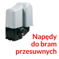 Napędy do bram przesuwnych