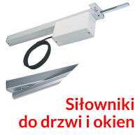 Siłowniki do drzwi i okien