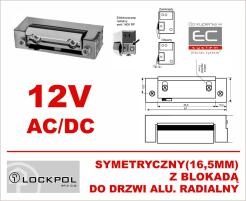1420RF-12AC/DC - Elektrozaczep 12VAC/DC symetryczny z blokadą, radialny do drzwi aluminiowych - Lockpol