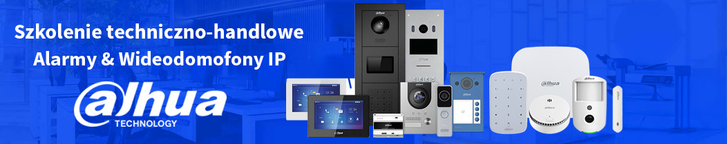 Szkolenie dla instalatorów - Dahua Technology