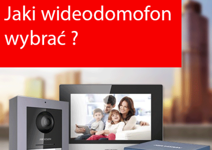 Jaki wideodomofon wybrać?