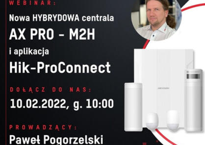 Nowa centrala AX PRO w wersji Hybrydowej - WEBINAR z Hikvision