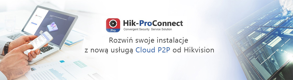 Hik-ProConnect - nowa aplikacja