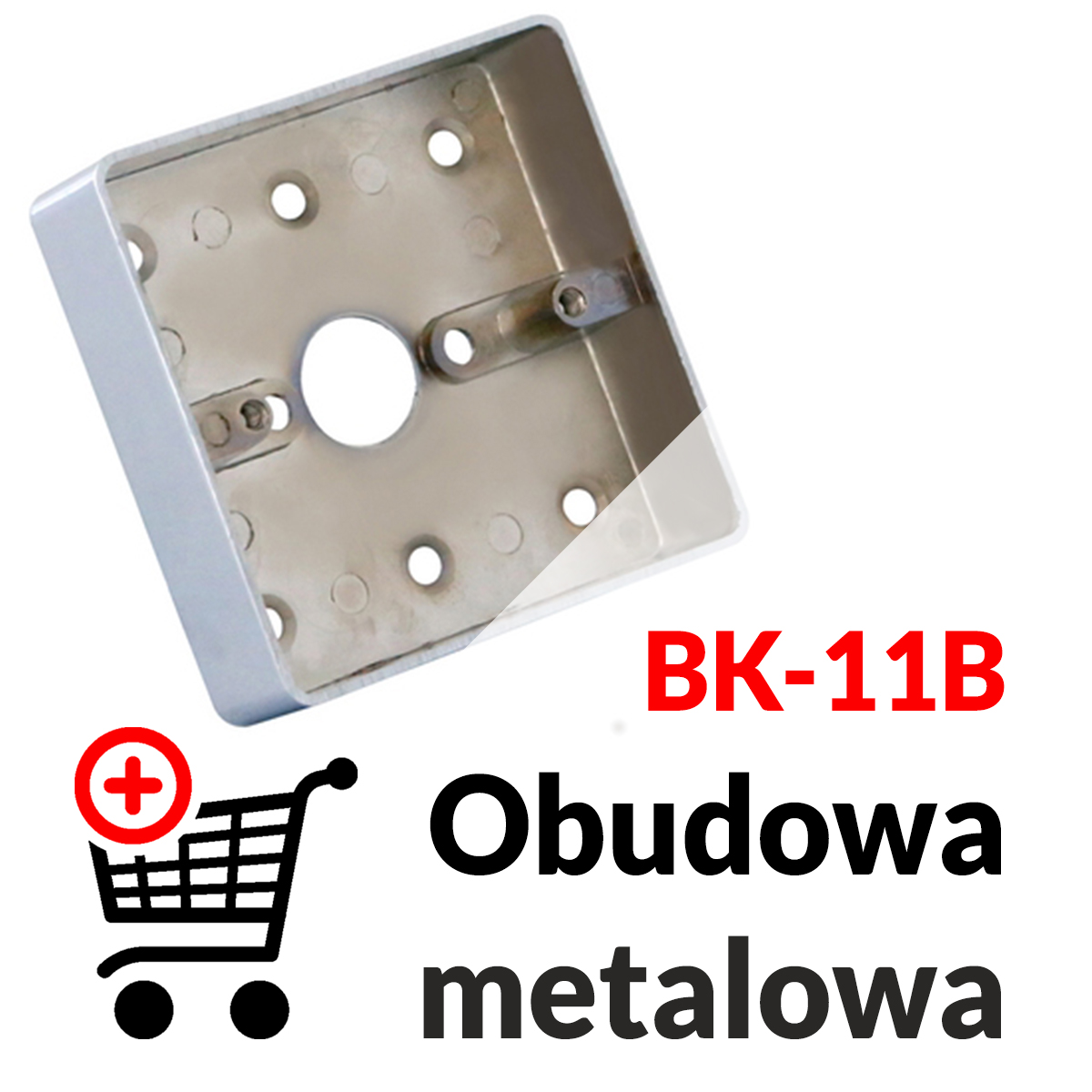 Dodaj do koszyka obudowę metalową, natynkową BK-11B Dodaj do koszyka obudowę metalową, natynkową BK-11B